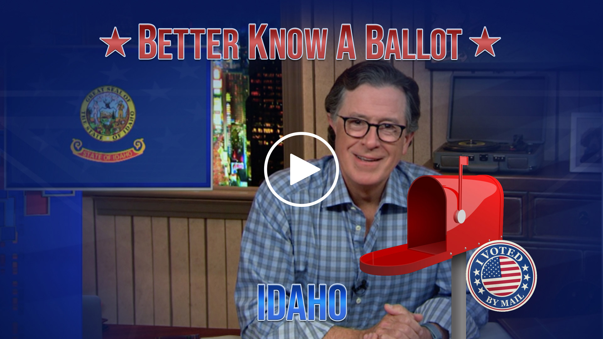 A MESSAGE FROM STEPHEN COLBERT FOR THE 2020 ELECTION.